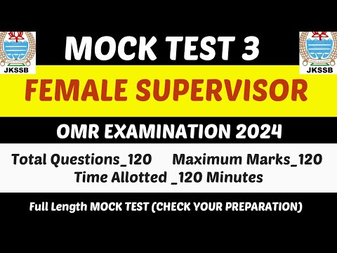 MOCK TEST 3/JKSSB Female supervisor 2024/(120 Mcqs with Answers)/Test &amp; Enhance your Prepration